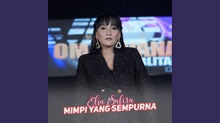 Download Lagu Mimpi Yang Sempurna Download Lagu Mimpi Yang Sempurna