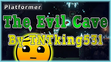 The Evil Cave (By TNTking531) [All Coins] | Geometry Dash