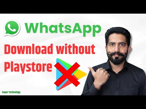 How To Download x Install Whatsapp Without Play Store