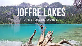 DETAILED GUIDE TO JOFFRE LAKES  Commute, Day Pass, Trail guide, Hike details, Cost, Etc