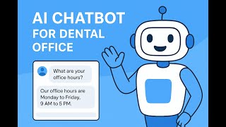 Ai Chatbot For Dental Office