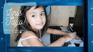 Keila Vlog Linis Tayo
