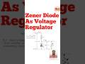 How Zener Diode Works as Voltage Regulator #ZenerDiode #Electronics #VoltageRegulator