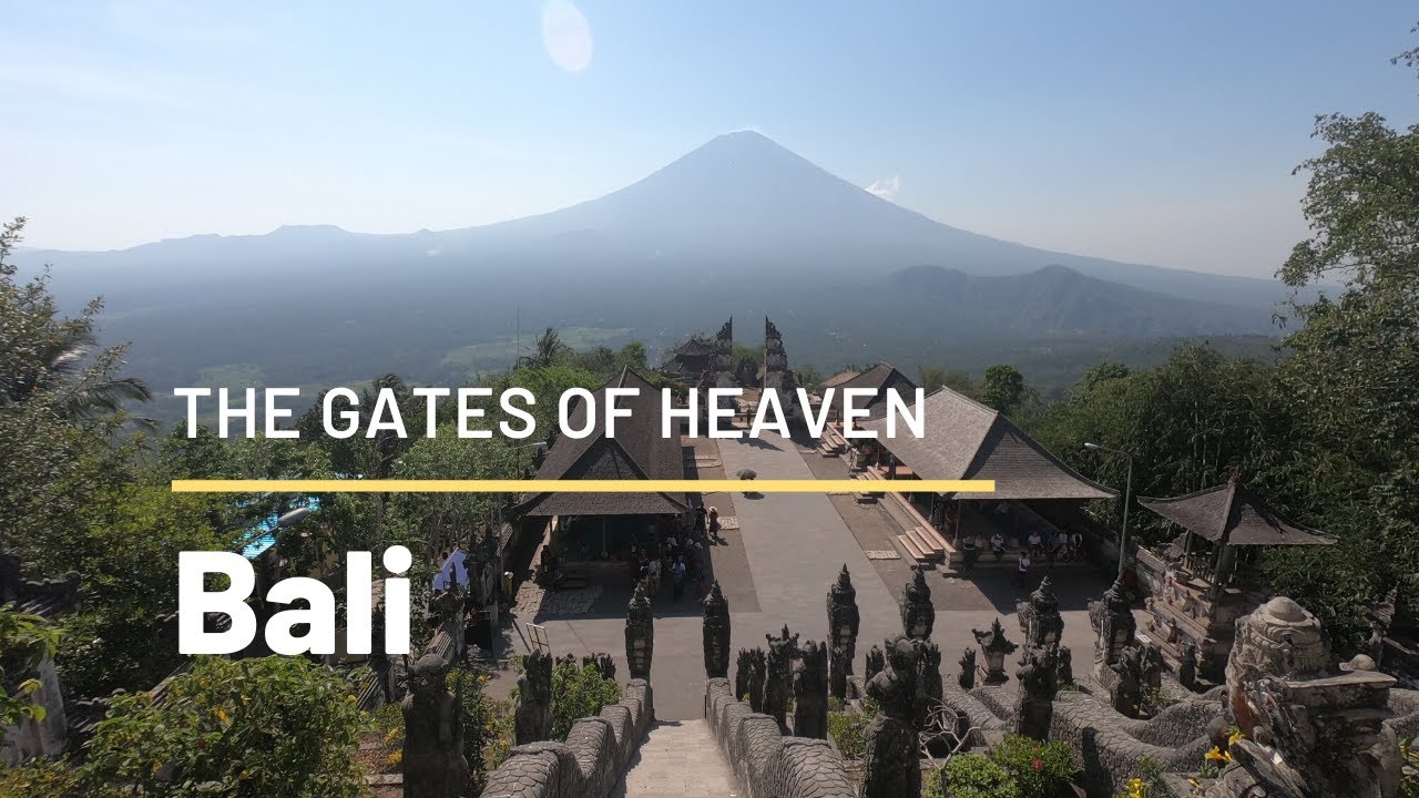 The Gates of Heaven Tour in Bali YouTube