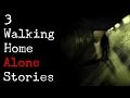 3 TRUE TRAUMATIZING Walking Home Alone Scary Stories Corpse Husband