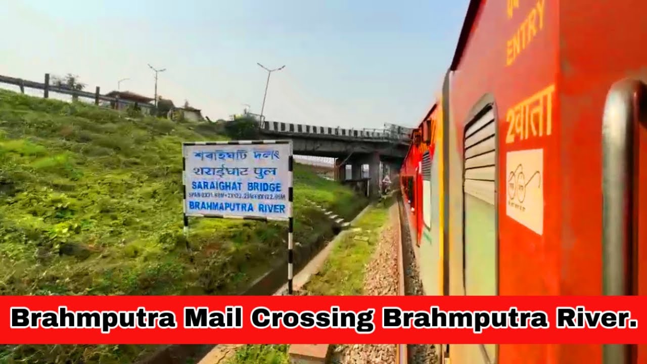 brahmputra-mail-crossing-road-over-bridge-youtube