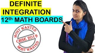 DEFINITE INTEGRATION for 12th BOARD EXAMS CBSE/ISC 2019