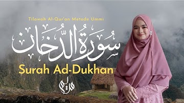 Murottal Juz 25 Surah Ad-Dukhan سورة الدخان - Metode Ummi
