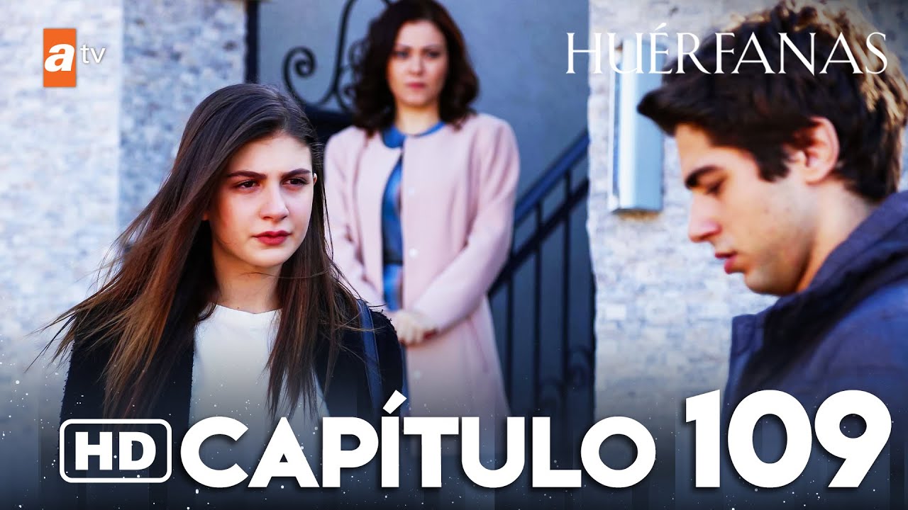 Huérfanas - Capítulo 109