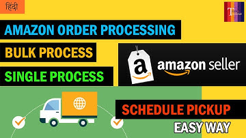 Amazon Seller Order Processing Single and Bulk Process | Akku Tricks and Tutorial
