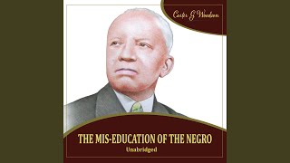 Chapter 11: The Mis-Education of the Negro