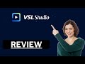 VSL Studio Review