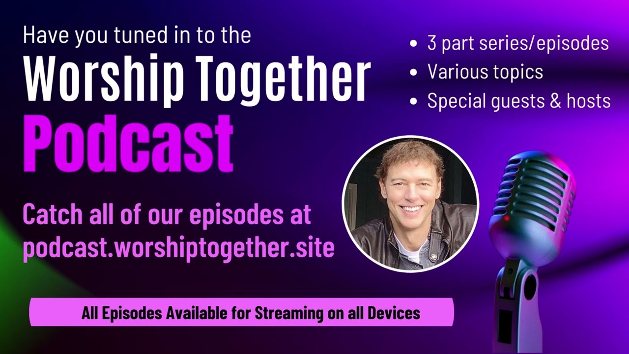 WT Podcast, "Songs and Expressions" (Part 1) - "Worship Songs VS Contemporary Christian Music"