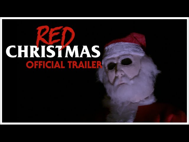 Red Christmas (Official Trailer 2016) class=