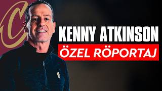 Yeni Mehmet Okur ve Hidayet Türkoğlu Kim Olacak? - Kenny Atkinson ile Özel Röportaj!