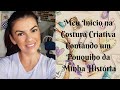 Como iniciei na costura - Contando minha história - Empreendedorismo Feminino/Perguntas e Compras