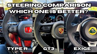 Steering Comparison - GT3 vs Type R vs Lotus Exige, with a Surprising Conclusion!