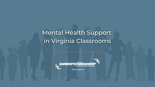 Mental Health Support in Virginia Classrooms