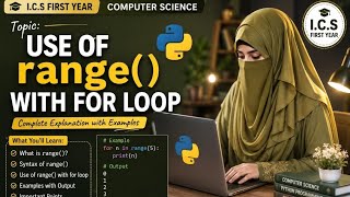 Use of range() with For Loop in Python | ICS First Year Computer Science