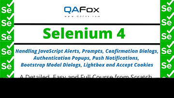 Handling Alerts, Prompts, Confirmation, Authentication Popups & many more (Selenium 4 - Session 18)