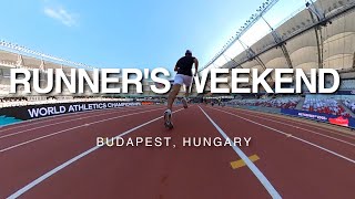 Runners Weekend - Budapest Hungary World Athletics Championships 2023