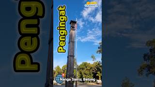 Tiang Pengingat Rumah Entrie Nanga Samu Paku Betong