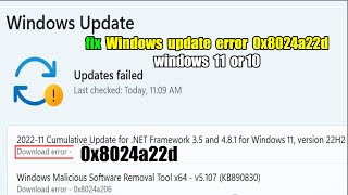 How to fix Windows update error 0x8024a22d windows 11 or 10