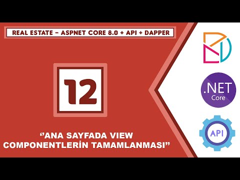 #12 Real Estate - AspNet Core 8.0 + Api + Dapper - Ana Sayfada View Componentlerin Tamamlanması