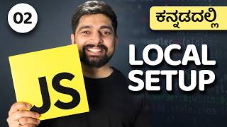 02 Setting up environment in local machine | Kannada