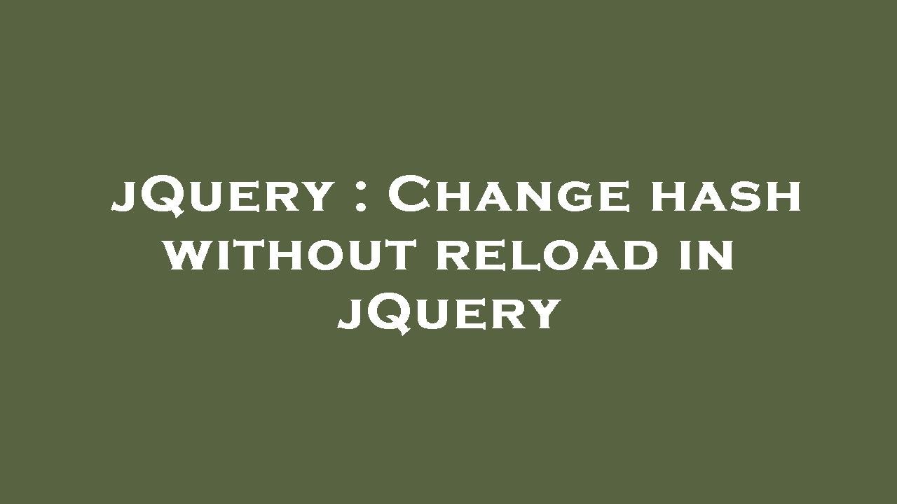 jQuery Change hash without reload in jQuery YouTube