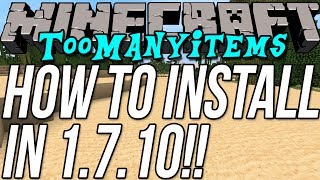 How To Install TooManyItems In Minecraft 1.7.10