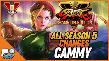 Cammy SFV Season 5 Changes + VSkill 2 Breakdown - Street Fighter V Champion Edition
