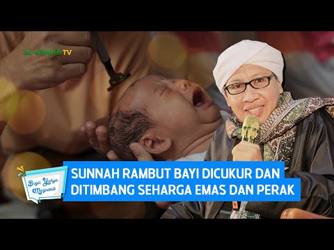 Sunnah Rambut Bayi Dicukur dan Ditimbang Seharga Emas dan Perak | Buya Yahya Menjawab