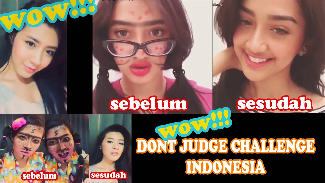 Geger Cewek Jelek Berubah Jadi Cantik Dontjudgechallengeindonesia