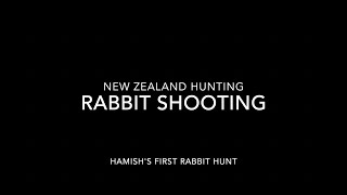 HUNTING NEW ZEALAND Rabbit Hunting - Hamish's First Rabbit Hunt screenshot 5