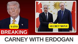 Carney Just Signed a Deal With Erdoğan — and Trump Wasn't in the Room