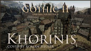Khorinis (Gothic II Soundtrack Cover)