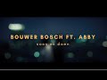 Bouwer bosch ft abby  soos ek doen