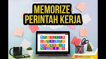 Saingan Software Accurate: Video Tutorial Memorize Perintah Kerja di Software Akuntansi Easy System