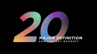 Major Definition 20Th Anniversary Recap