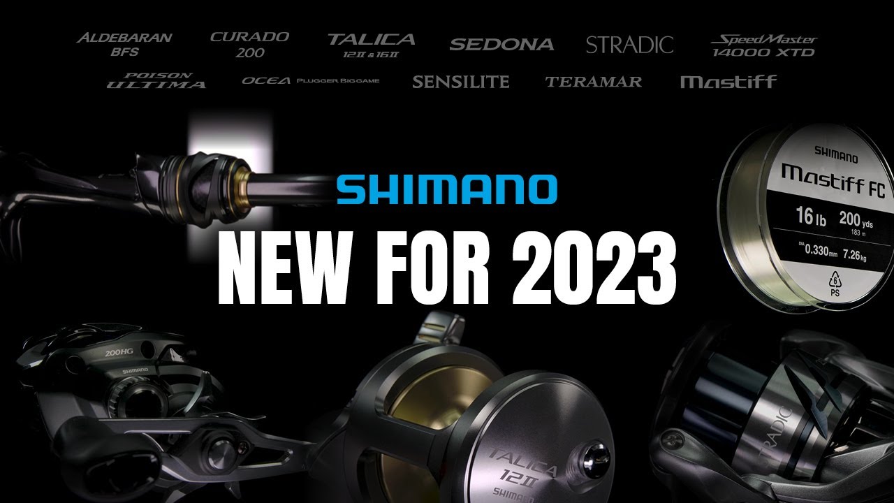 FIRST LOOK: NEW SHIMANO TACKLE FOR 2023 