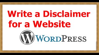 How to Write a Disclaimer for a Website Wordpress