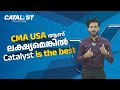 Get Ready to DOMINATE Global Career Opportunities with CMA USA | CMA USA Malayalam | Catalyst