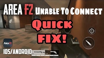 Area F2 Unable To Connect | How To Fix This Issue!