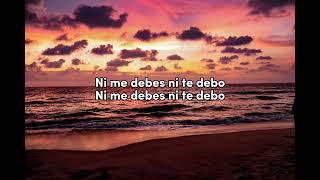 Carin León, Camilo - Ni Me Debes Ni Te Debo - letra/lyrics