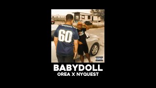 Download Lagu Orea, Nyquest - BabyDoll