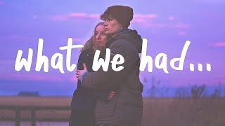 Sody - What We Had (Lyrics)