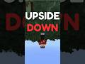 Minecraft But the World is UPSIDE DOWN 😳 #minecraft #shorts