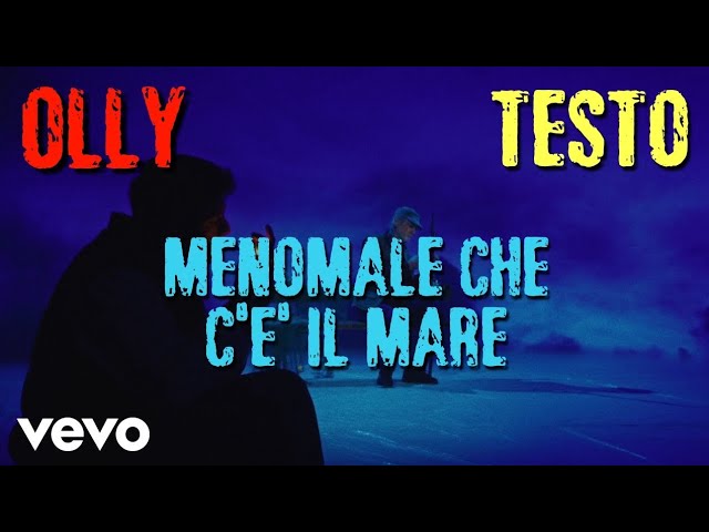 Olly, JVLI - Menomale che c'è il mare (testo) Olly, JVLI - Menomale che c'è il mare (testo)