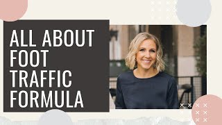 Q &amp; A and Informational Meeting about Foot Traffic Formula